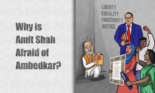 Why is Amit Shah Afraid of Ambedkar