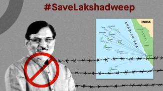 Praful Patel’s Fascist Assault on Lakshadweep