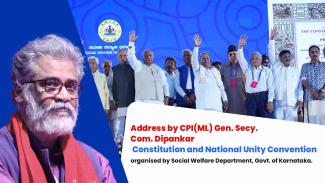 Solidarity address by Com. Dipankar at Karnataka Constitution and National Unity Convention